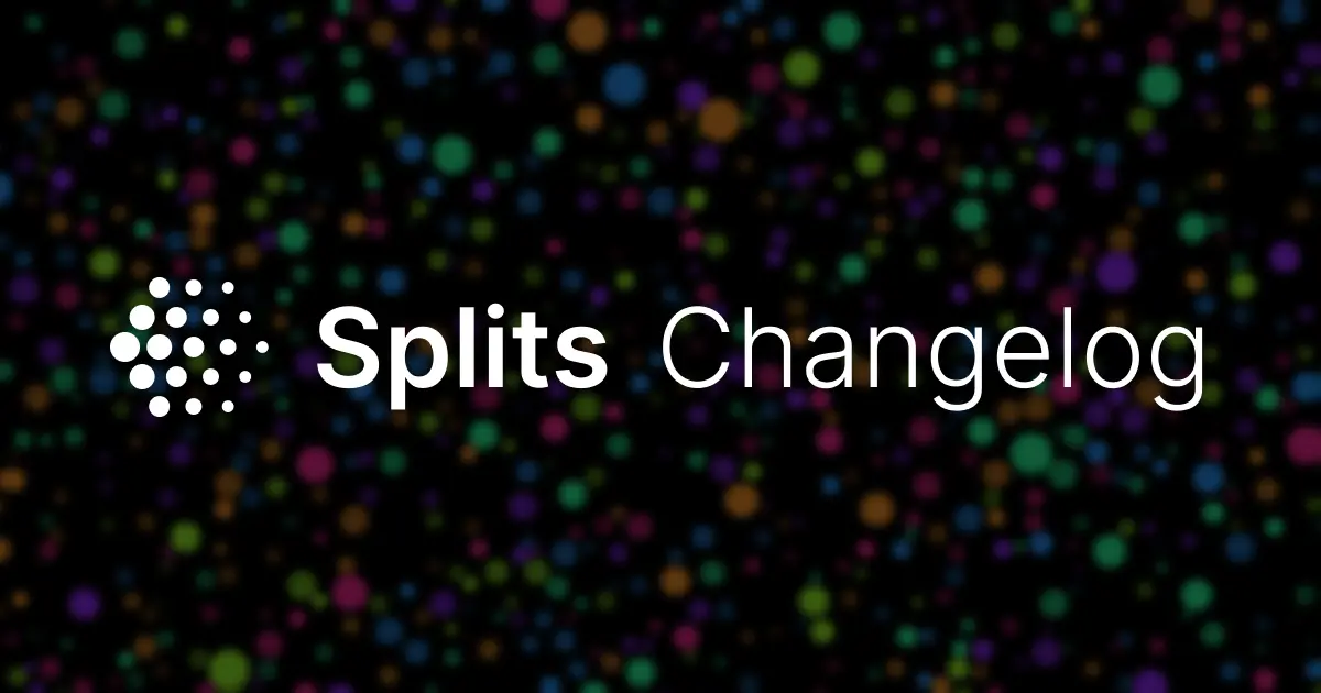 Feature image for https://splits.ghost.io/content/images/2025/03/cover_changelog.webp